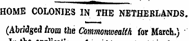 ¦ ^ HOME COLONIES IN THE NETHERLANDS. (A...