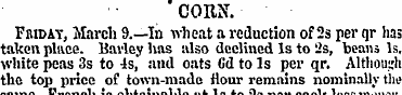 CORN. Friday, March 9.—In wheat a reduct...