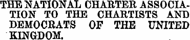 THE NATIONAL CHARTER ASSOCIATION TO THE ...