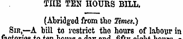 THE TEN HOURS BILL. (Abridged from the T...