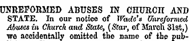 UNREPORMED ABUSES IN CHURCH AND STATE. I...