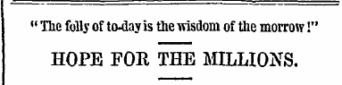 " The folly of hwlay is the wisdom of th...