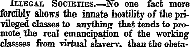 Illegal Societies.—No one fact more forc...