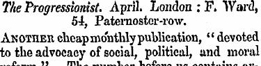 The Progressionist. April. London ; F. W...