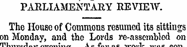 PARLIAMENTARY REVIEW. The House of Commo...