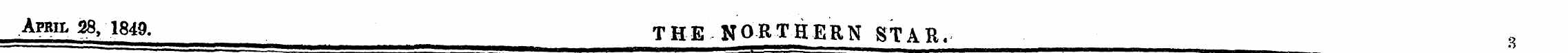 April 38, 1849. THE NORTHERN STAR.