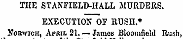 THE STANFIELD-HALL MURDERS. EXECUTIoToF ...