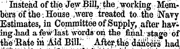 Instead of tlie Jew BiU, the ^ working M...
