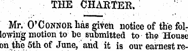 THE CHARTER. Mr. O'Connor has given noti...