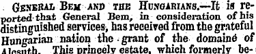General Bem and the Hungarians.—It is re...