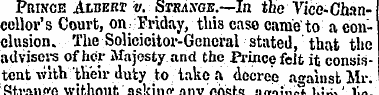 Prince Alvert v. Straxge.—In the Vice-Ch...