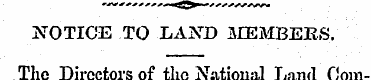 NOTICE TO LAND MEMBERS. Tho Directors of...