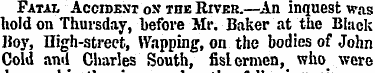 Fatal Accident on the River.—An inquest ...