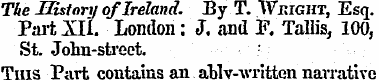 The History of Ireland. B y T. Weight, E...