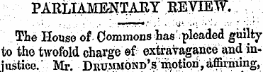 PARLIAMENTARY REVIEW. The House of. Comm...