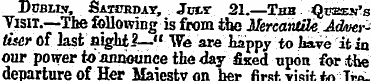 DtTBtw, Satckday, Jot.v 21.—Tub Qtsees's...