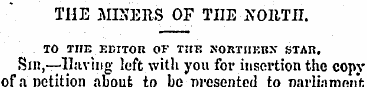 THE MINERS OF THE SOUTH. TO THE EDITOR O...