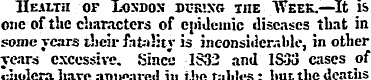 Health of London dcrixg the "Week.—It is...