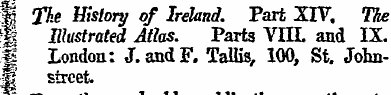 I The History of Ireland. Tart XW. The •...