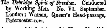 The Uxbridge S pirit of Freedom. Conduct...