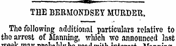 THE BERMONDSEY MURDER. T h e following a...