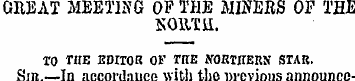 GREAT MEETING OF THE MINERS OF THE SOUTH...