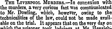 The Liverpool Murders.—In connexion with...