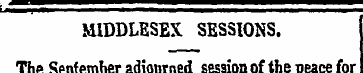 f , - ! .1 ¦ ¦ I ¦—MIDDLESEX SESSIONS. T...