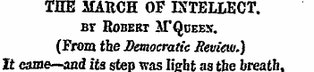 THE MARCH OF INTELLECT, nr Robert M'Quee...