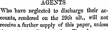 AGENTS "Who have neglected to discharge ...