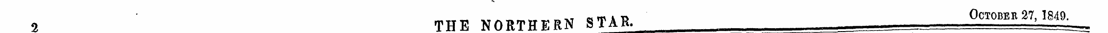 >t o m a t> October 27,1849. 2 THE NORTH...