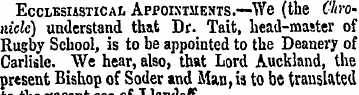 Ecclesiastical Appointments.-—We (tbe Ch...