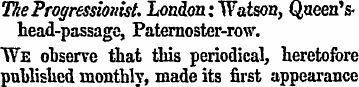 Vie Progressionist. London: Watson, Quee...