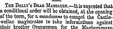 The Dolly's Brae Massacre.—Itis expected...