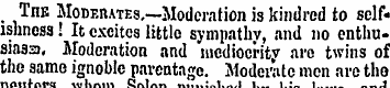 % The Modeuates, —Moderation is kindred ...