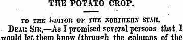 THE POTATO CROP. TO THE KDITOK OF THE XO...