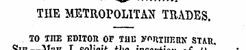 THE METROPOLITAN TRADES . TO TUE EDITOR ...