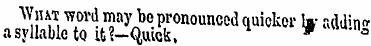 What word may be pronounced quicker by a...