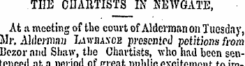 THE CHARTISTS IN KEWGATE, At a meeting o...