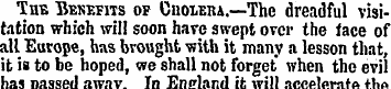 Thb Bekctits of Cholera. —The dreadful v...