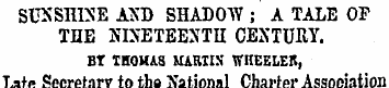 SUNSHINE AND SHADOW ; A TALE OF THE NINE...
