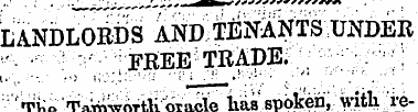 LANDLORDS AND TENANTS UNDER FREE TRADE. ...