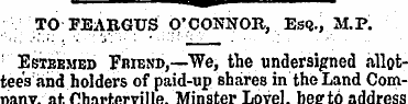 TO FEABGUS O'CONNOR, Esq., M.P. ; Estebm...