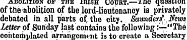ABOLITION OF THE IRISH COURT.— 106 qUOSH...