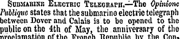 Submarine Electric Telegraph.—The Opinio...