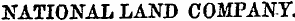 NATIONAL LAND COMPANY