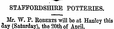 STAFFORDSHIRE POTTERIES. Mr. W. P. Rober...