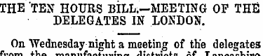 THE TEN HOURS BILL.-MEETING OF THE DELEG...