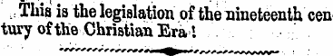 .Thia is the legislation of the nineteen...