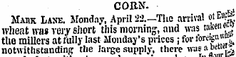 CORN. M-uik Lajse. Monday, April 22.-Thc...
